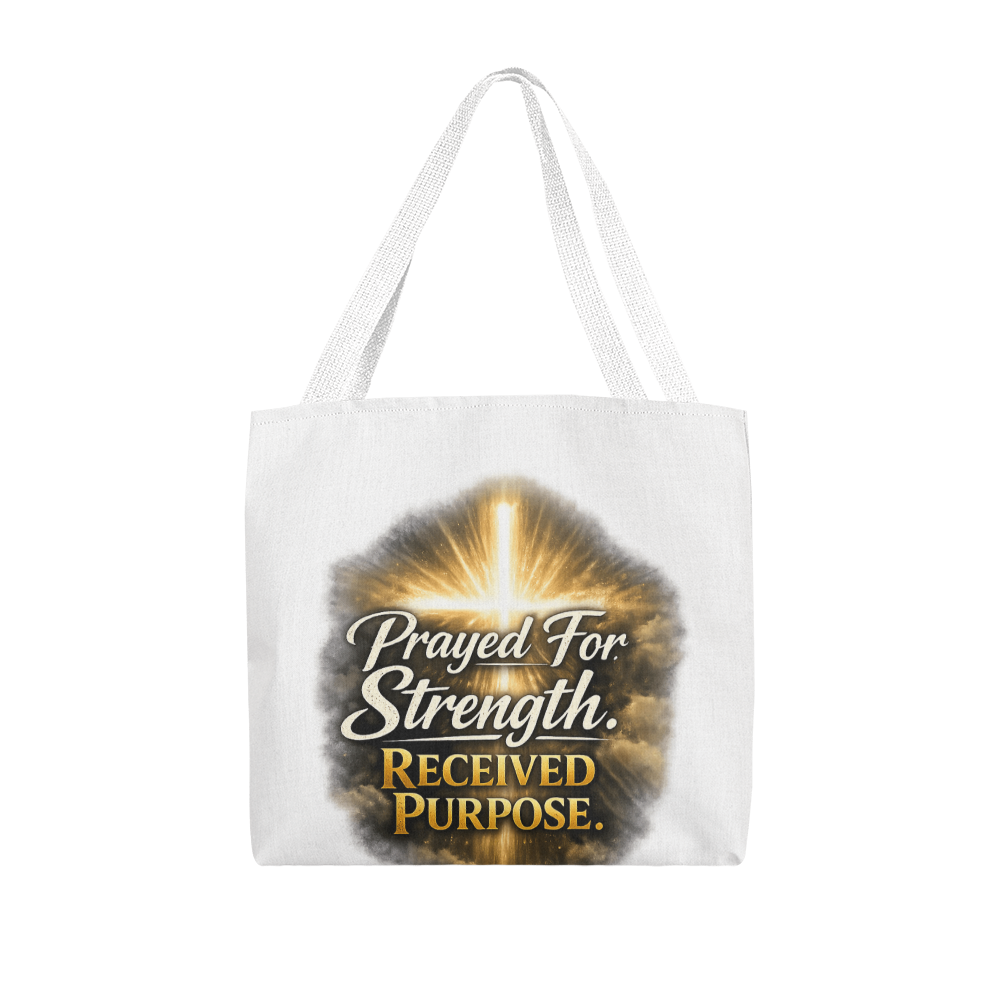 Prayed For Strength Christian Tote Bag – Faith Purpose Inspirational Carry Bag - FORGEDnLOVE