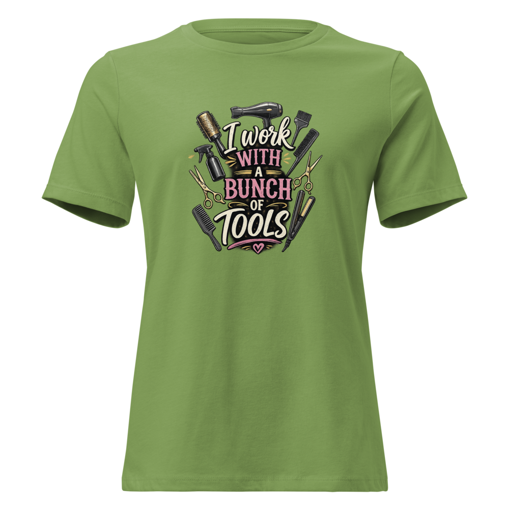 Funny Hairstylist Shirt – I Work With A Bunch Of Tools – Hair Stylist Gift Tee