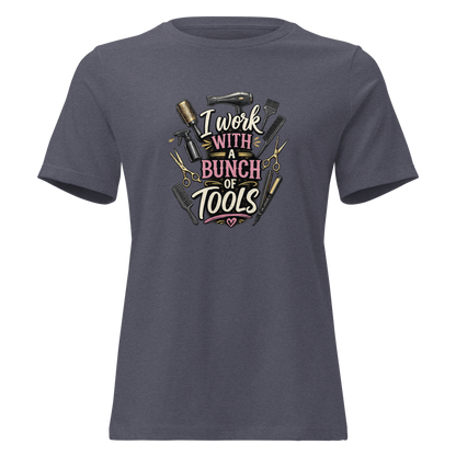 Funny Hairstylist Shirt – I Work With A Bunch Of Tools – Hair Stylist Gift Tee