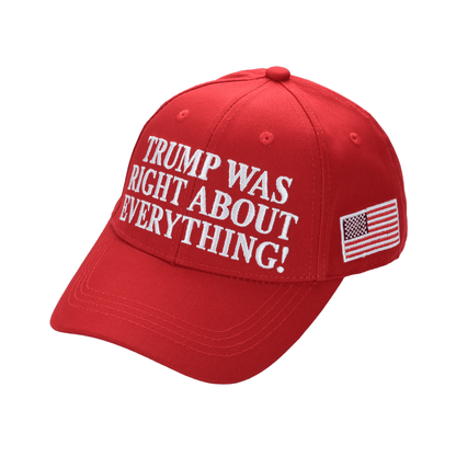 Trump Was Right About Everything Cap – Patriotic Red Embroidered Dad Hat (45/47, USA Flag) - FORGEDnLOVE