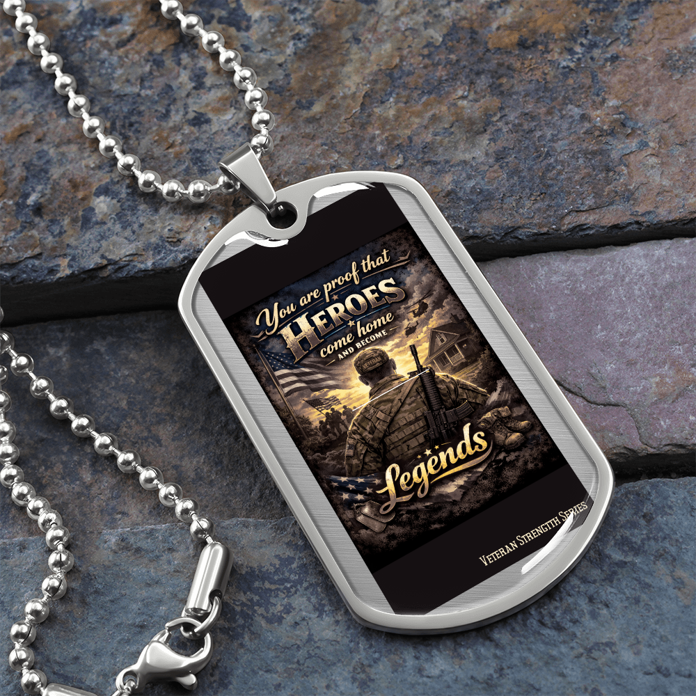 You Are Proof Heroes Come Home – Veteran Strength Dog Tag Necklace - FORGEDnLOVE