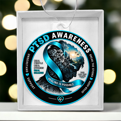 PTSD Awareness Ornament | Healing Is Possible | You Are Not Alone