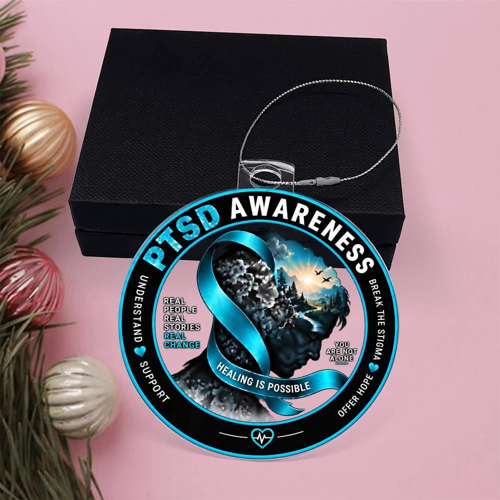 PTSD Awareness Ornament | Healing Is Possible | You Are Not Alone