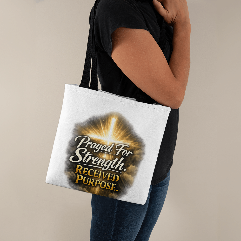 Prayed For Strength Christian Tote Bag – Faith Purpose Inspirational Carry Bag - FORGEDnLOVE