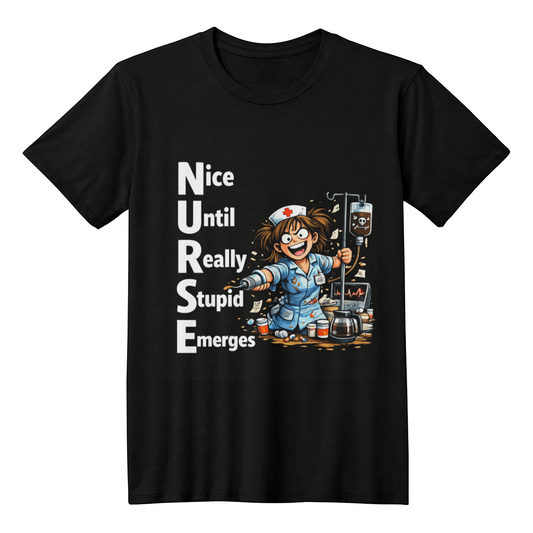 Funny Nurse T-Shirt – “NURSE: Nice Until Really Stupid Emerges” | Savage Nurse Humor Tee | RN Gift | Healthcare Worker Shirt Saving lives. Losing patience. Wearing this shirt. - FORGEDnLOVE