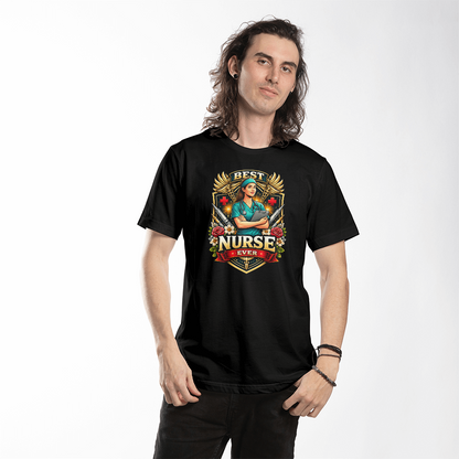 Best Nurse Ever T-Shirt – Nurse Appreciation Gift