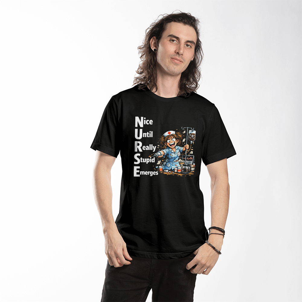 Funny Nurse T-Shirt – “NURSE: Nice Until Really Stupid Emerges” | Savage Nurse Humor Tee | RN Gift | Healthcare Worker Shirt Saving lives. Losing patience. Wearing this shirt. - FORGEDnLOVE
