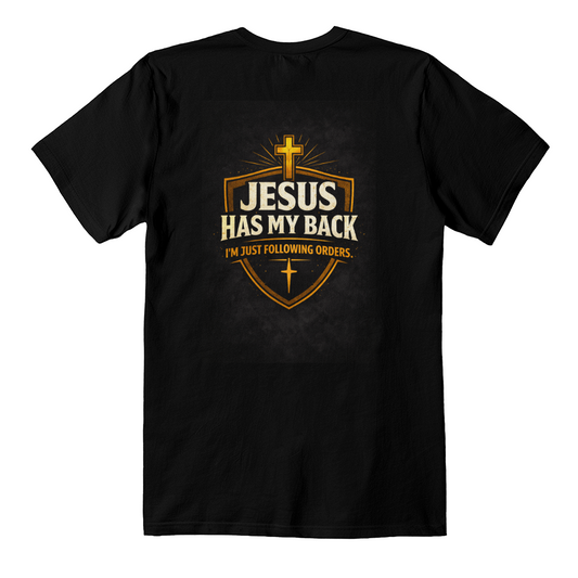 Funny Christian Shirt – Jesus Has My Back Faith Humor T-Shirt - FORGEDnLOVE