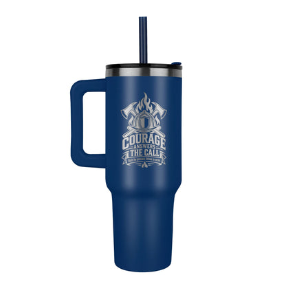 Courage Answers the Call 40oz Engraved Firefighter Tumbler – Firefighter Gift